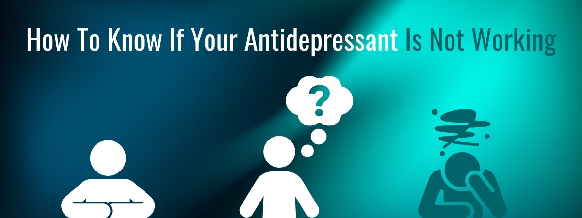 How to know if your antidepressant is working banner for The Counseling Center at Clark
